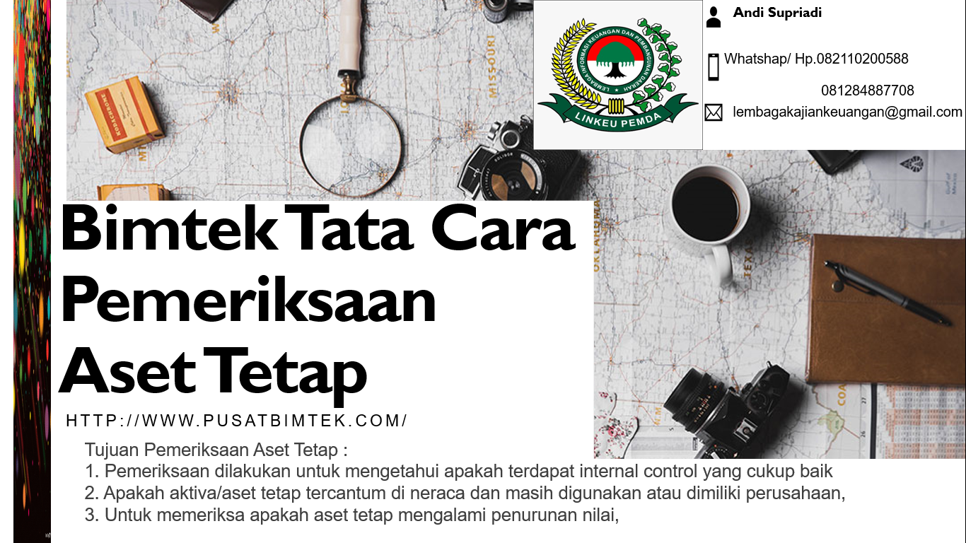 Bimtek Tata Cara Pemeriksaan Aset Tetap Pusat Bimtek Pemda