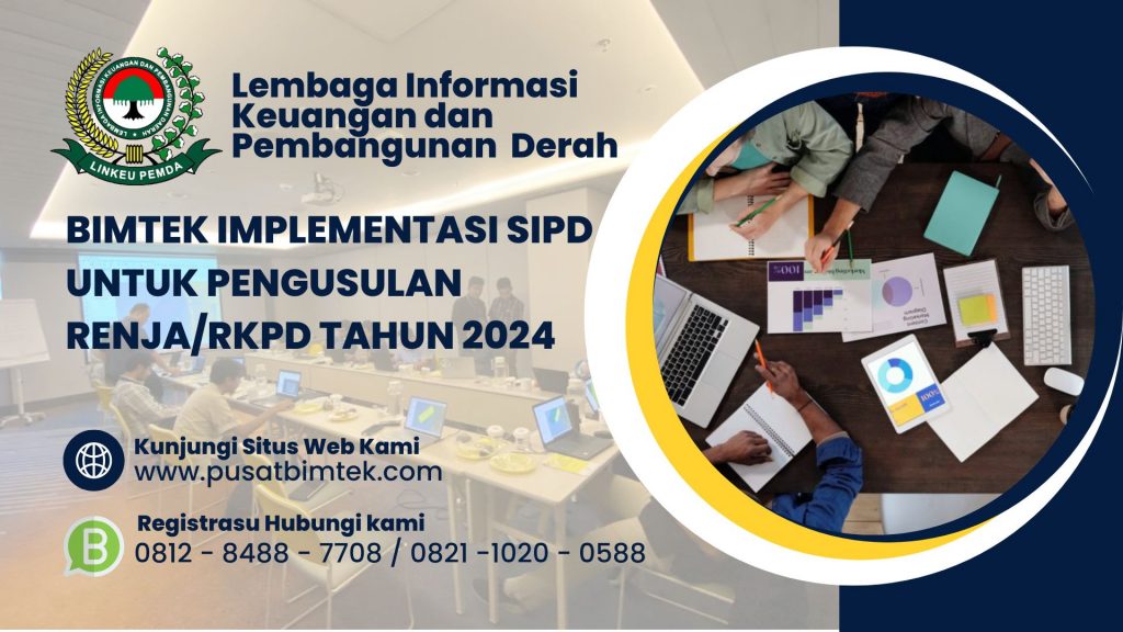Informasi Bimtek Implementasi SIPD untuk Pengusulan Renja/RKPD Tahun 2024