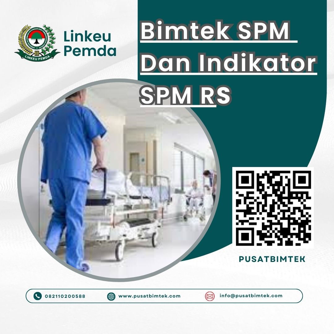 Bimtek SPM dan Indikator SPM Rumah Sakit