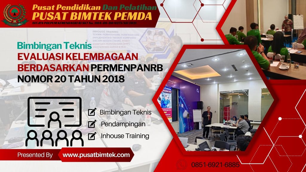 Bimbingan Teknis Evaluasi Kelembagaan Berdasarkan PermenPANRB Nomor 20 Tahun 2018