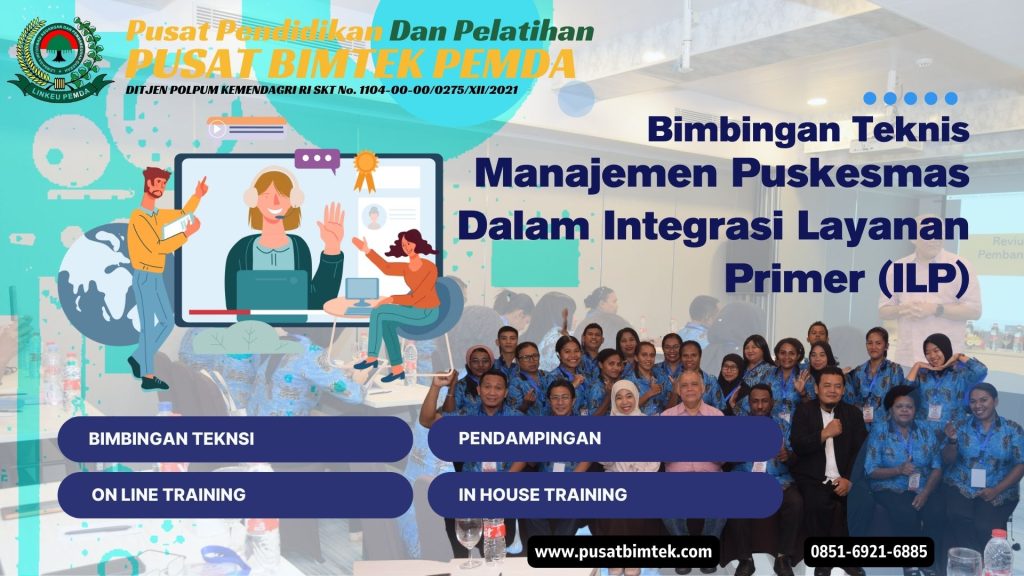 Bimbingan Teknis Manajemen Puskesmas dalam Integrasi Layanan Primer