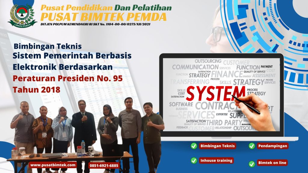 Bimbingan Teknis Sistem Pemerintah Berbasis Elektronik Berdasarkan Peraturan Presiden No. 95 Tahun 2018